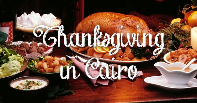 Thanksgiving cairo