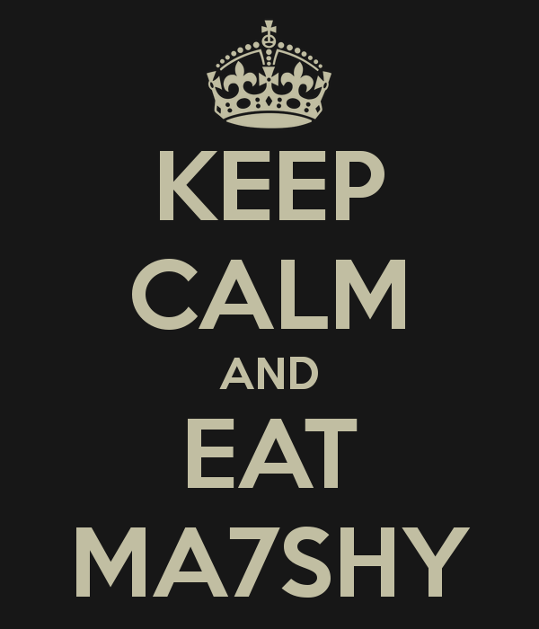 keep-calm-and-eat-ma7shy