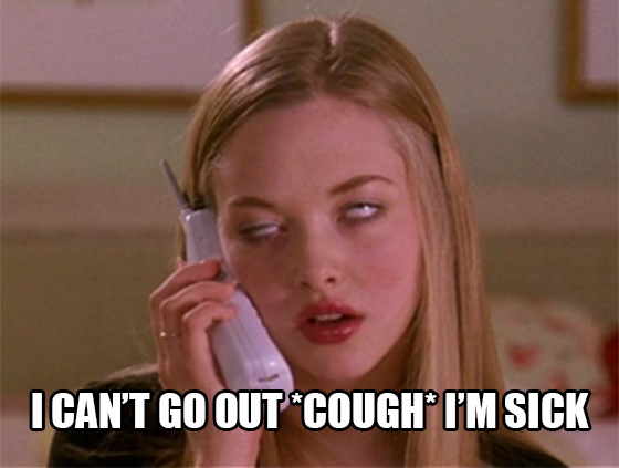 mean-girls-i-cant-go-out-im-sick-meme-main