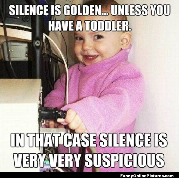 Toddler-Silence