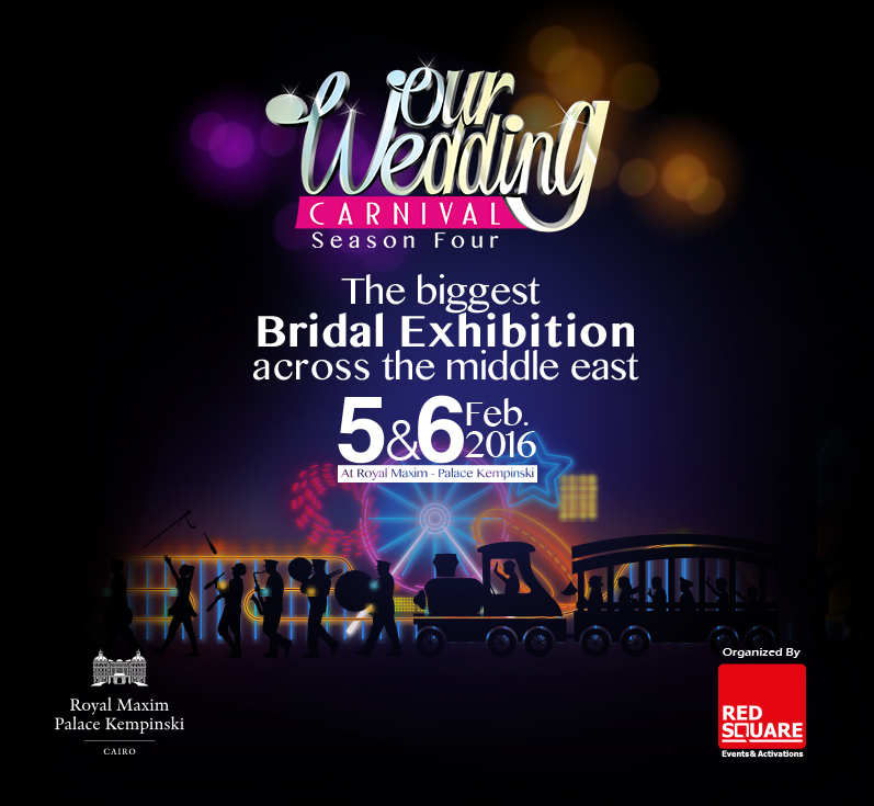 Don't Miss Our Wedding Carnival Season 4 on 5th & 6th of Feb. 2016 at Royal Maxim Palace Kempinski. Organized by Red Square Agency.